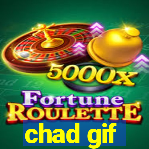 chad gif